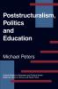 Poststructuralism Politics and Education