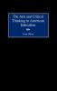 Arts and Critical Thinking in American Education