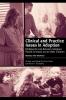 Clinical and Practice Issues in Adoption--Revised and Updated