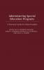 Administering Special Education Programs