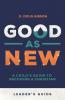 Good As New - Leader's Guide