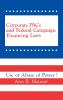 Corporate Pacs and Federal Campaign Financing Laws