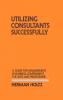 Utilizing Consultants Successfully