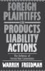 Foreign Plaintiffs in Products Liability Actions
