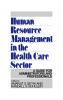 Human Resource Management in the Health Care Sector