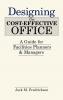 Designing the Cost-Effective Office