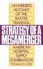 Strategy of a Megamerger