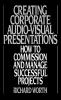 Creating Corporate Audio-Visual Presentations