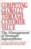 Competing Globally Through Customer Value