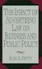The Impact of Advertising Law on Business and Public Policy