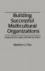 Building Successful Multicultural Organizations