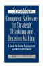 Creative Computer Software for Strategic Thinking and Decision Making