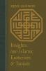 Insights Into Islamic Esoterism and Taoism