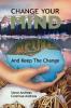 Change Your Mind - and Keep the Change