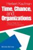 Time Chance and Organizations