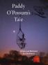 Paddy O'Possum's Tale