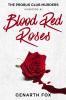 Blood Red Roses