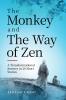 The Monkey and The Way of Zen