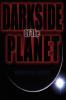 Darkside of the Planet