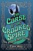 The Curse of the Crooked Spire and other fairy tales