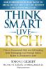 THINK SMART- LIVE RICH!