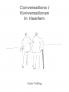 Conversations / Konversationen in Haarlem