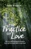 The Practice of Love
