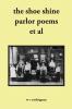 the shoe shine parlor poems et al