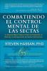 Combatiendo el Control Mental de las Sectas