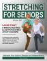 Stretching For Seniors Over 60