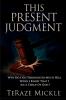This Present Judgment