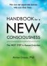 Handbook For A New Consciousness