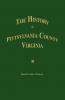 The History of Pittsylvania County Virginia.