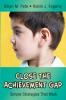 Close the Achievement Gap