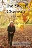 The Sweet Chestnut