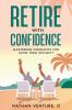Retire with Confidence