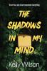 The Shadows in my Mind