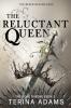The Reluctant Queen