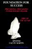 Foundation For Success Prevailing Travailing Intercessory Prayer