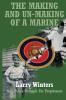 The Making and Un-making of a Marine