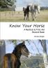 Know Your Horse - A Medical & First Aid Record Book