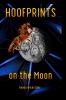 Hoofprints on the Moon