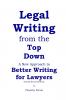 Legal Writing from the Top Down