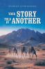 Your Story Told by Another