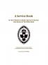 A Service Book for the Orthodox-Catholic Church of America also Known as The White Book