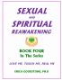 Sexual and Spiritual Reawakening