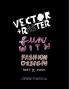 Vector + Raster Fun With Fashion Design Part II