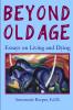BEYOND OLD AGE