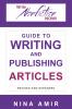 The Write Nonfiction NOW! Guide to Writing and Publishing Articles Revised and Expanded