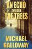 An Echo Through the Trees
